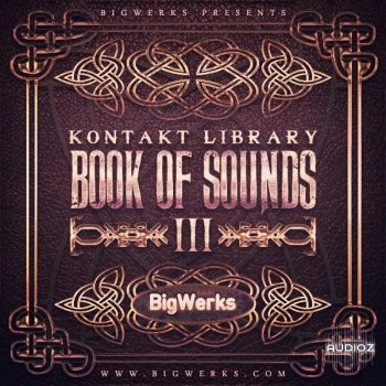 BigWerks Book Of Sounds III KONTAKT screenshot