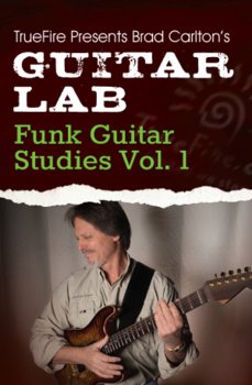 Truefire Guitar Lab Funk Guitar Studies Vol 1 TUTORiAL