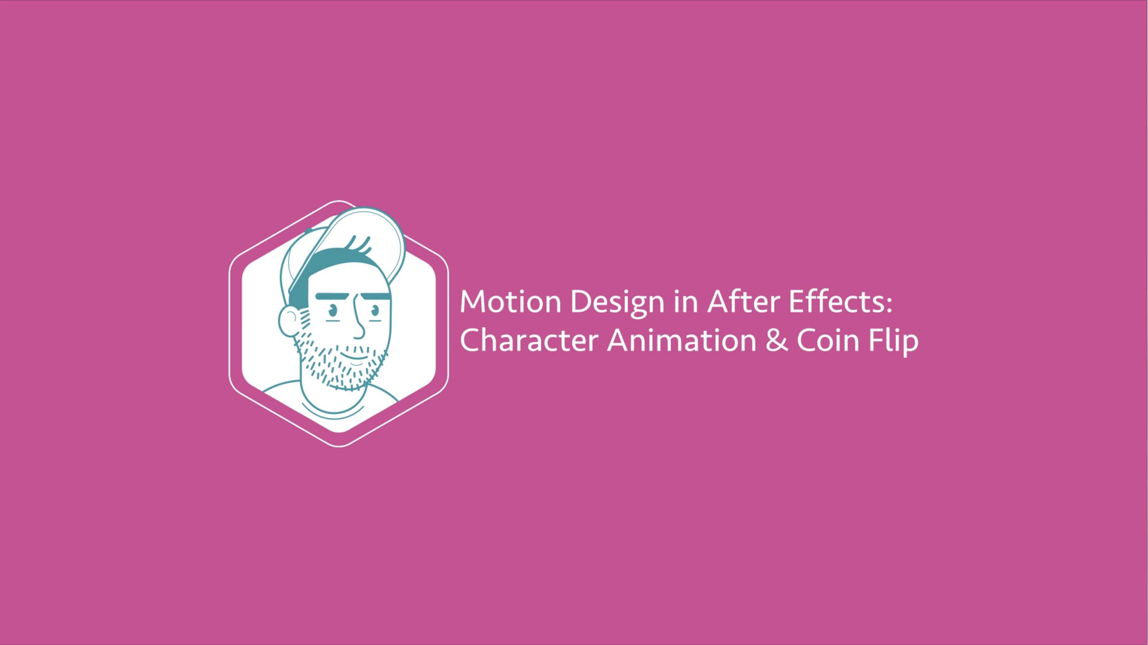 Skillshare – Motion Design in After Effects: Character Animation & Coin Flip