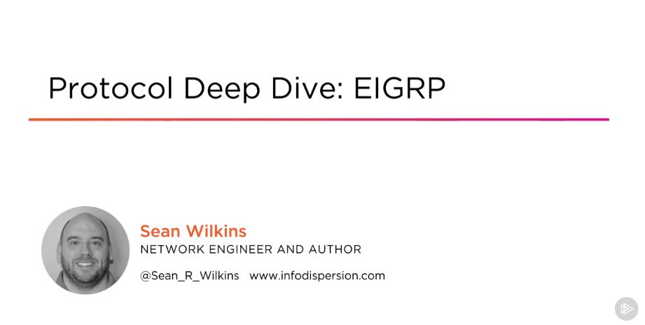 Protocol Deep Dive: EIGRP