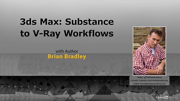 Lynda – 3ds Max: Substance to V-Ray Workflows