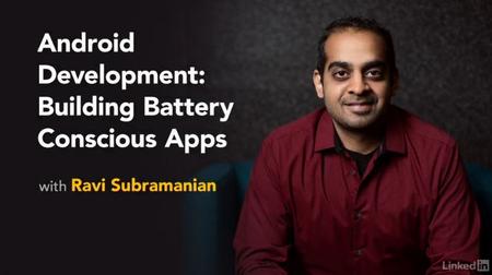 Android Development: Building Battery-Conscious Apps