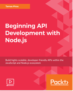 Beginning API Development with Node.js