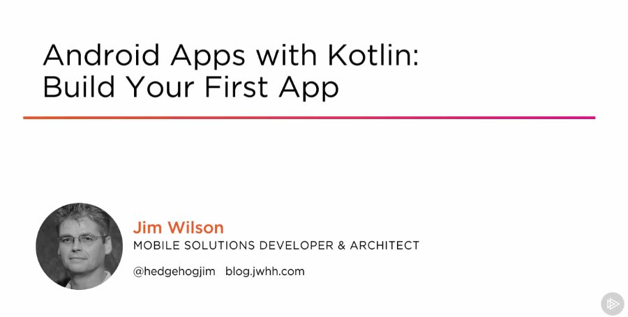 Android Apps with Kotlin: Build Your First App