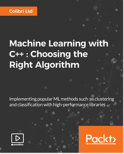 Machine Learning with C++ : Choosing the Right Algorithm