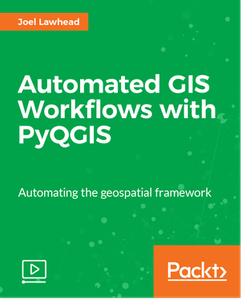 Automated GIS Workflows with PyQGIS