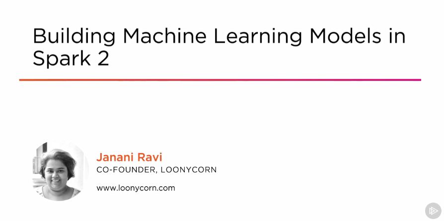 Building Machine Learning Models in Spark 2