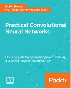 Practical Convolutional Neural Networks