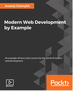 Modern Web Development by Example