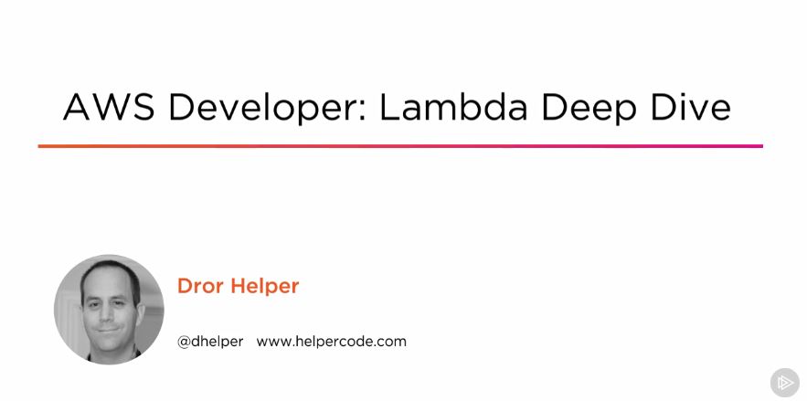 AWS Developer: Lambda Deep Dive