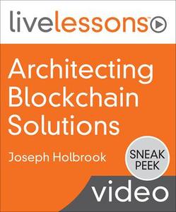 Architecting Blockchain Solutions