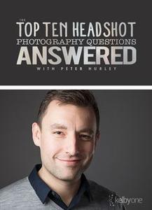 The Top Ten Headshot Photography Questions Answered