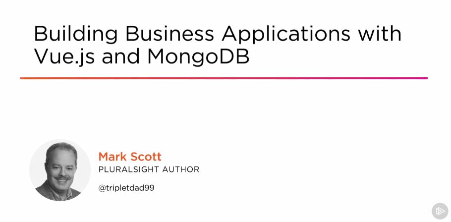 Building Business Applications with Vue.js and MongoDB