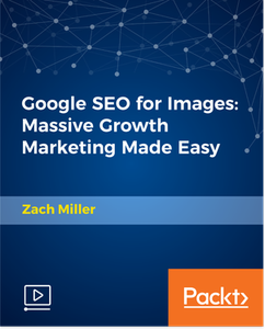 Google SEO for Images: Massive Growth Marketing Made Easy