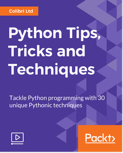 Python Tips, Tricks and Techniques