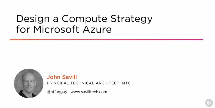 Design a Compute Strategy for Microsoft Azure