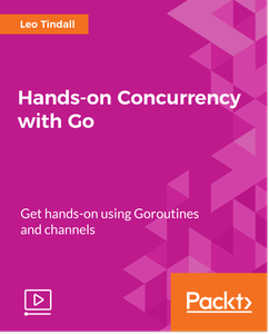 Hands-on Concurrency with Go