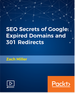 SEO Secrets of Google: Expired Domains and 301 Redirects