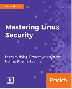 Mastering Linux Security