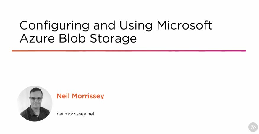 Configuring and Using Microsoft Azure Blob Storage