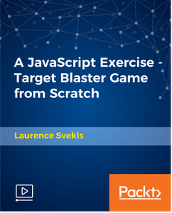 A JavaScript Exercise - Target Blaster Game from Scratch