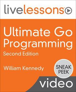 Ultimate Go Programming, Second Edition (Part One)