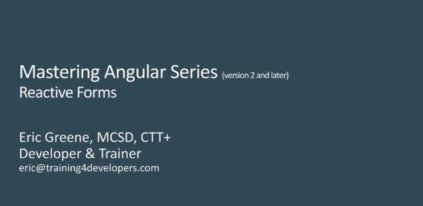 Mastering Angular, Part 4: Reactive Forms