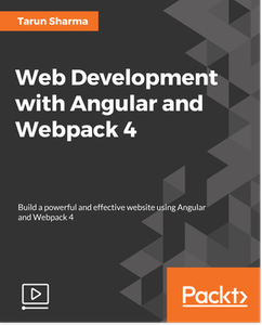 Web Development with Angular and Webpack 4