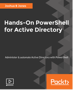 Hands-On PowerShell for Active Directory