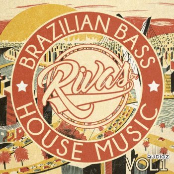 RIVAS (BR) Brazilian Bass and House Music Vol.1 WAV MiDi MASSiVE/SYLENTH PRESETS screenshot