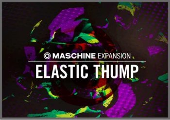 Native Instruments Maschine Expansion Elastic Thump v2.0.0 WiN screenshot