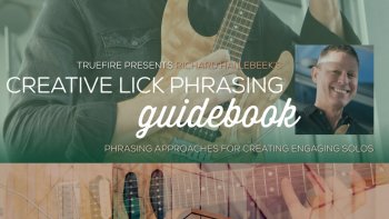 Truefire - Richard Hallebeek's Creative Lick Phrasing Guidebook (2018) screenshot