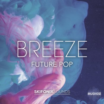 Skifonix Sounds - Breeze         (Wav/Midi/FXP) screenshot