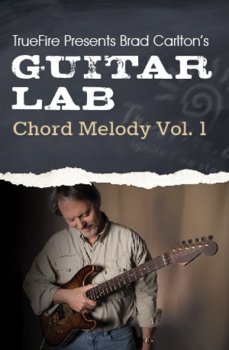 Truefire Guitar Lab Chord Melody Vol.1 TUTORiAL screenshot