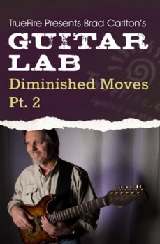 Truefire Guitar Lab Diminished Moves Vol.2 TUTORiAL screenshot