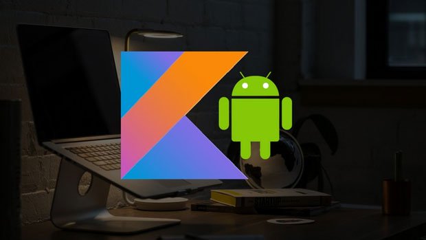  Kotlin for Android O Development: From Beginner to Advanced 