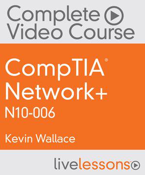 LiveLessons COMPTIA Network+ N010-006