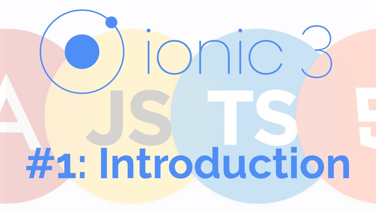 Learn Ionic 3 From Scratch (Updated 6/2018)