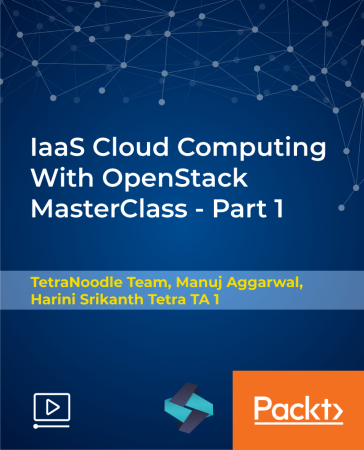 IaaS Cloud Computing With OpenStack MasterClass - Part 1