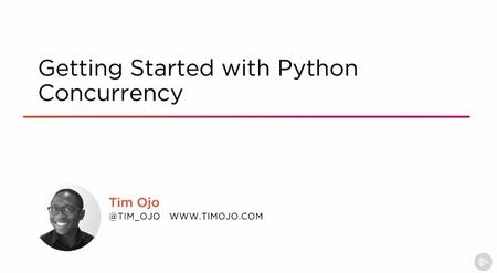 Getting Started with Python Concurrency