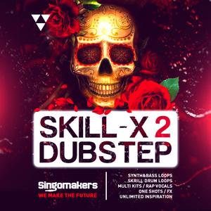 Singomakers Skill-X-Dubstep Vol 2 MULTiFORMAT