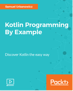 Kotlin Programming By Example