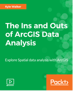 The Ins and Outs of ArcGIS Data Analysis