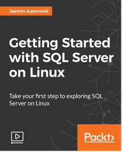 Getting Started with SQL Server on Linux