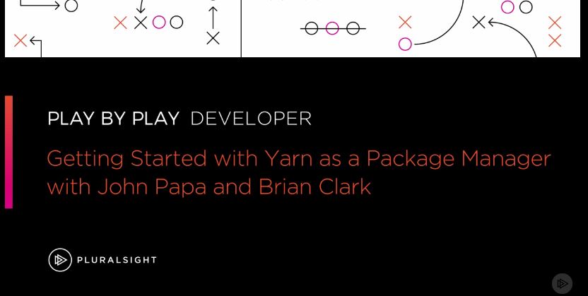 Play by Play: Getting Started with Yarn as a Package Manager