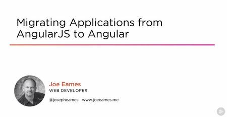 Migrating Applications from AngularJS to Angular