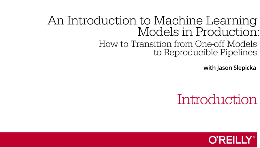 An Introduction to Machine Learning Models in Production