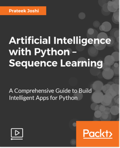 Artificial Intelligence with Python – Sequence Learning