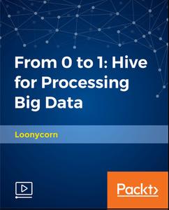 From 0 to 1 - Hive for Processing Big Data