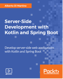 Server-Side Development with Kotlin and Spring Boot